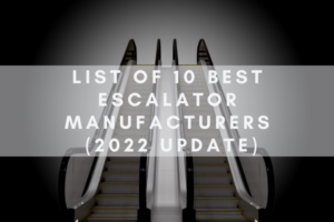 List of 10 Best Escalator Manufacturers (2022 update)